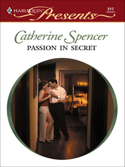 Title details for Passion in Secret by Catherine Spencer - Available